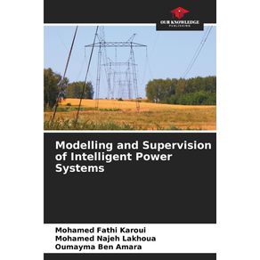 Modelling-and-Supervision-of-Intelligent-Power-Systems