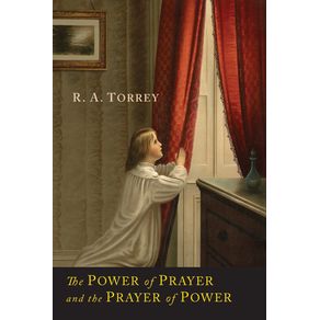 The-Power-of-Prayer-and-the-Prayer-of-Power