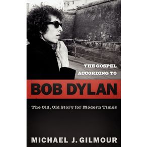 The-Gospel-according-to-Bob-Dylan