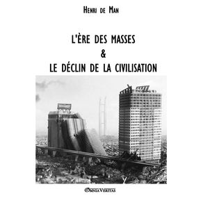 Lere-des-masses-et-le-declin-de-la-civilisation