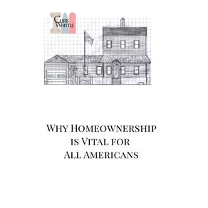 Why-Homeownership-is-Vital-for-All-Americans