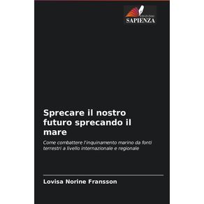 Sprecare-il-nostro-futuro-sprecando-il-mare