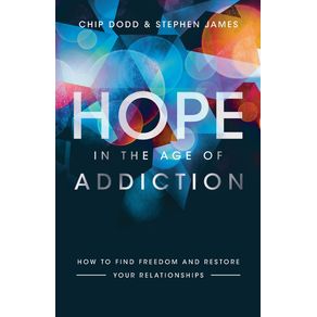 Hope-in-the-Age-of-Addiction