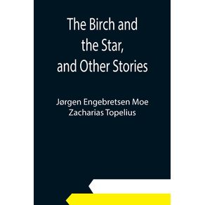The-Birch-and-the-Star-and-Other-Stories