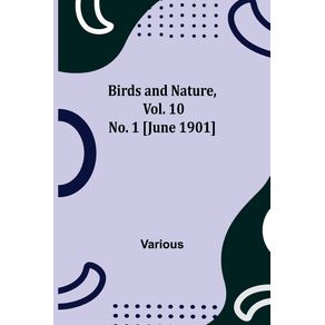Birds-and-Nature-Vol.-10-No.-1--June-1901-
