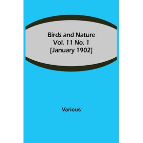 Birds-and-Nature-Vol.-11-No.-1--January-1902-
