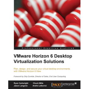Vmware-Horizon-6-Desktop-Virtualization-Solutions-Second-Edition