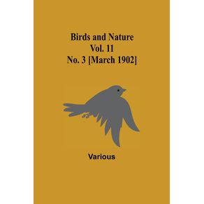 Birds-and-Nature-Vol.-11-No.-3--March-1902-