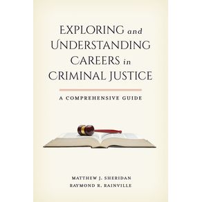 Exploring-and-Understanding-Careers-in-Criminal-Justice