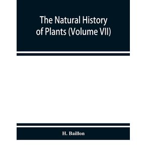 The-natural-history-of-plants--Volume-VII-