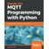 Hands-On-MQTT-Programming-with-Python