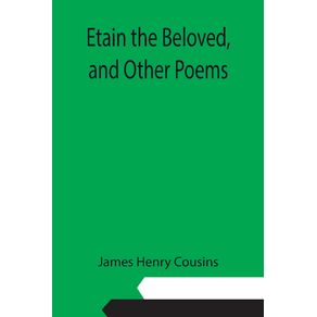 Etain-the-Beloved-and-Other-Poems