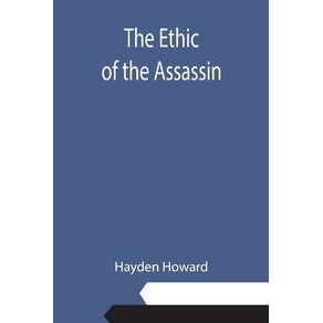 The-Ethic-of-the-Assassin