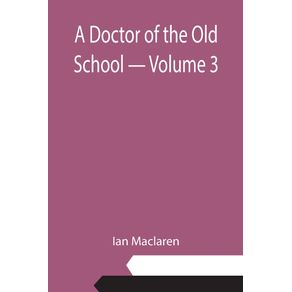 A-Doctor-of-the-Old-School---Volume-3