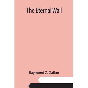 The-Eternal-Wall