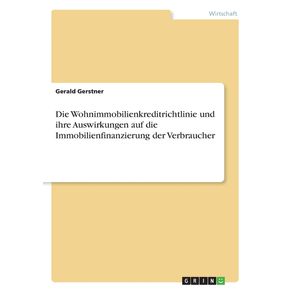 Die-Wohnimmobilienkreditrichtlinie-und-ihre-Auswirkungen-auf-die-Immobilienfinanzierung-der-Verbraucher