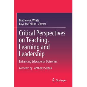 Critical-Perspectives-on-Teaching-Learning-and-Leadership