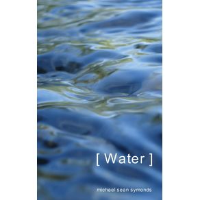 --Water--