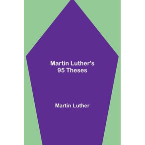 Martin-Luthers-95-Theses