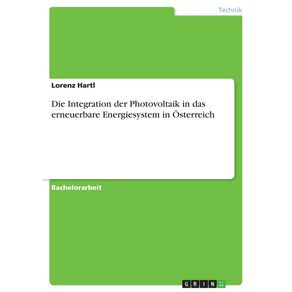 Die-Integration-der-Photovoltaik-in-das-erneuerbare-Energiesystem-in-Osterreich