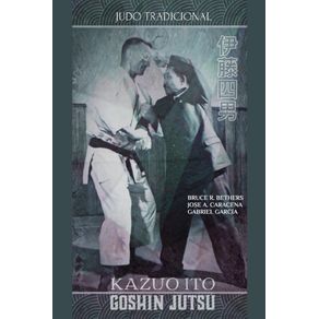 Kazuo-Ito-Goshin-Jutsu---Judo-Tradicional