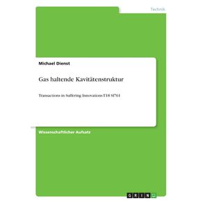 Gas-haltende-Kavitatenstruktur