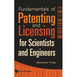 FUNDAMENTALS-OF-PATENTING-AND-LICENSING-FOR-SCIENTISTS-AND-ENGINEERS