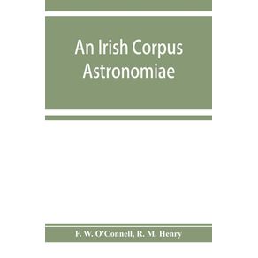 An-Irish-corpus-astronomiae--being-Manus-ODonnells-seventeenth-century-version-of-the-Lunario-of-Geronymo-Corte-s