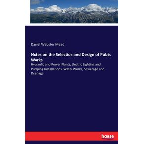 Notes-on-the-Selection-and-Design-of-Public-Works