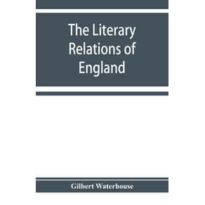 The-literary-relations-of-England-and-Germany-in-the-seventeenth-century