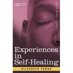 Experiences-in-Self-Healing