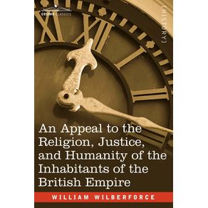 An-Appeal-to-the-Religion-Justice-and-Humanity-of-the-Inhabitants-of-the-British-Empire