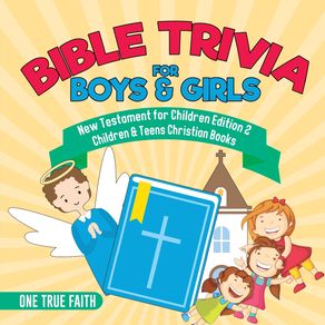 Bible-Trivia-for-Boys---Girls-|-New-Testament-for-Children-Edition-2-|-Children---Teens-Christian-Books