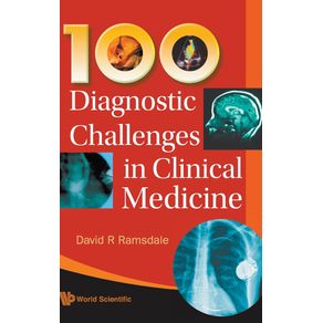 100-DIAGNOSTIC-CHALLENGES-IN-CLINICAL-MEDICINE