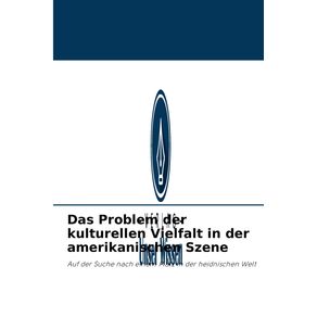 Das-Problem-der-kulturellen-Vielfalt-in-der-amerikanischen-Szene