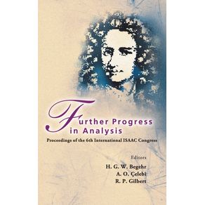 FURTHER-PROGRESS-IN-ANALYSIS---PROCEEDINGS-OF-THE-6TH-INTERNATIONAL-ISAAC-CONGRESS