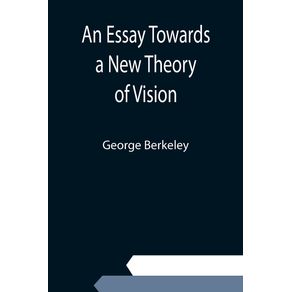An-Essay-Towards-a-New-Theory-of-Vision