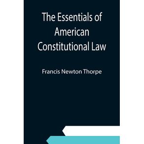 The-Essentials-of-American-Constitutional-Law