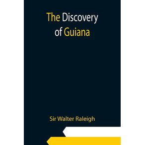 The-Discovery-of-Guiana