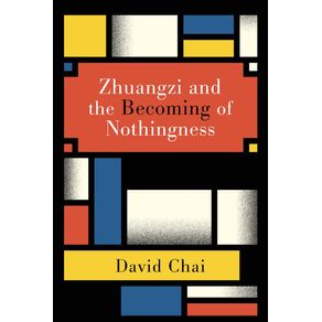 Zhuangzi-and-the-Becoming-of-Nothingness