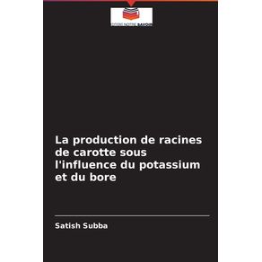 La-production-de-racines-de-carotte-sous-linfluence-du-potassium-et-du-bore