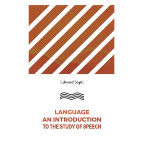 Language-An-Introduction-to-the-Study-of-Speech