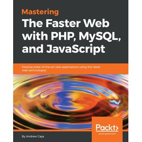 Mastering-The-Faster-Web-with-PHP-MySQL-and-JavaScript