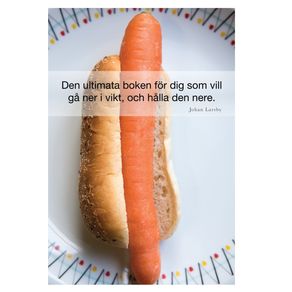 Den-ultimata-boken-for-dig-som-vill-ga-ner-i-vikt-och-halla-den-nere
