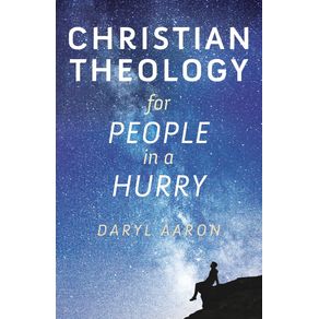 Christian-Theology-for-People-in-a-Hurry
