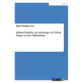 Salman-Rushdie.-An-Anthology-of-Critical-Essays-in-New-Millennium