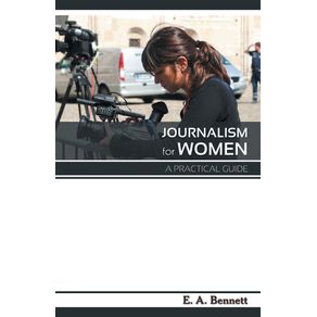 Journalism-for-Women-A-Practical-Guide