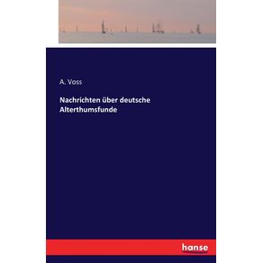 Nachrichten-uber-deutsche-Alterthumsfunde