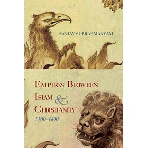 Empires-between-Islam-and-Christianity-1500-1800
