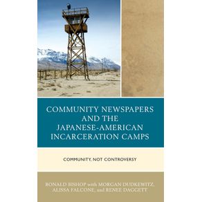 Community-Newspapers-and-the-Japanese-American-Incarceration-Camps